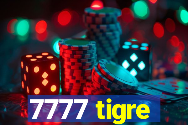 7777 tigre